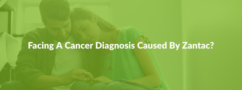 Zantac Cancer Diagnosis