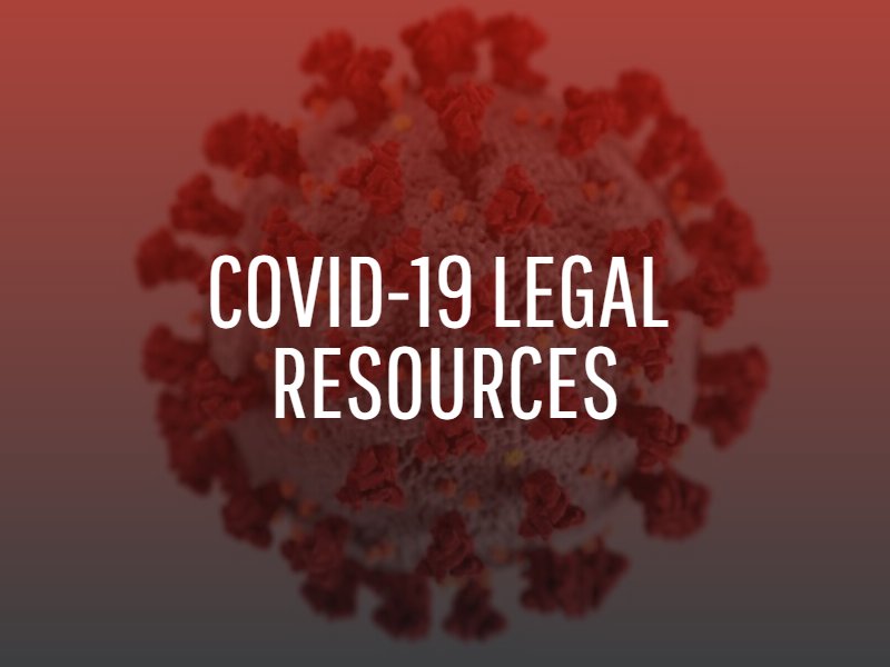 Covid-19 Legal Resource Roundup
